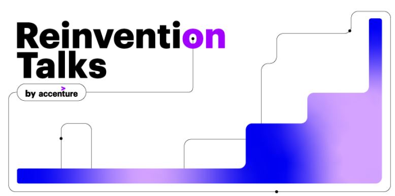 Invitaci N Sesiones Online Reinvention Talks By Accenture Escuela De